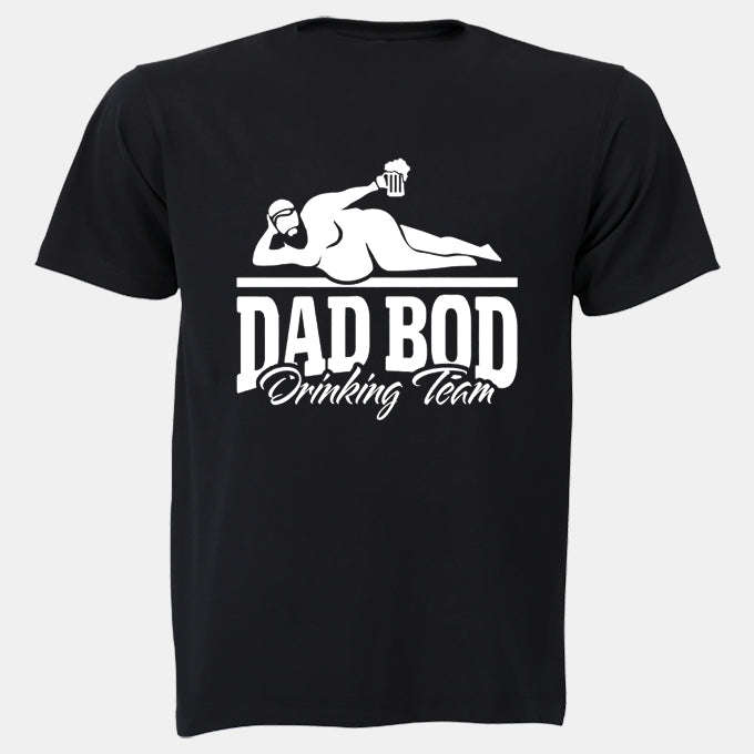 Dad Bod - Drinking Team - Adults - T-Shirt