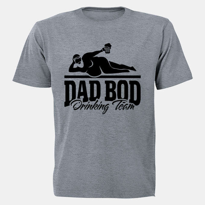 Dad Bod - Drinking Team - Adults - T-Shirt