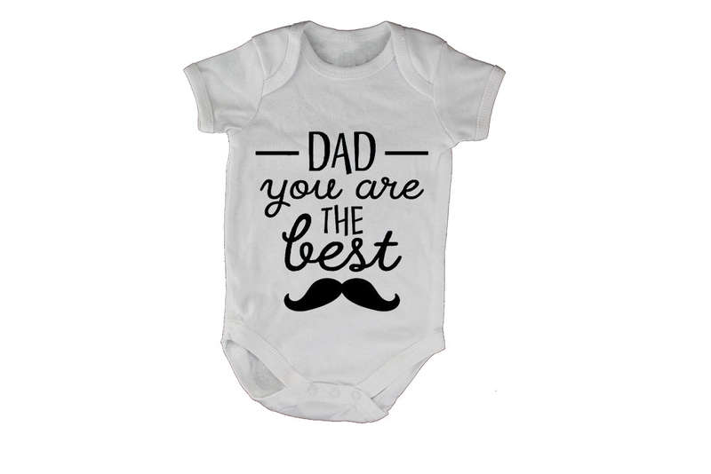 Dad, You Are The BEST - Baby Grow