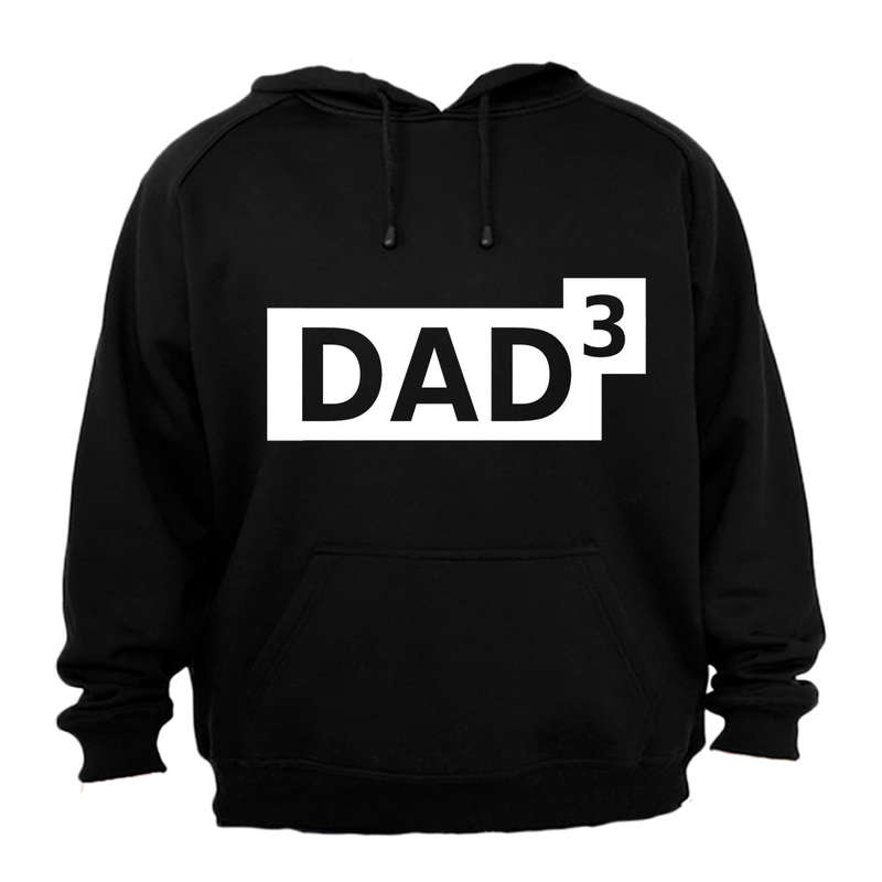 DAD to the Power of 3 - Hoodie