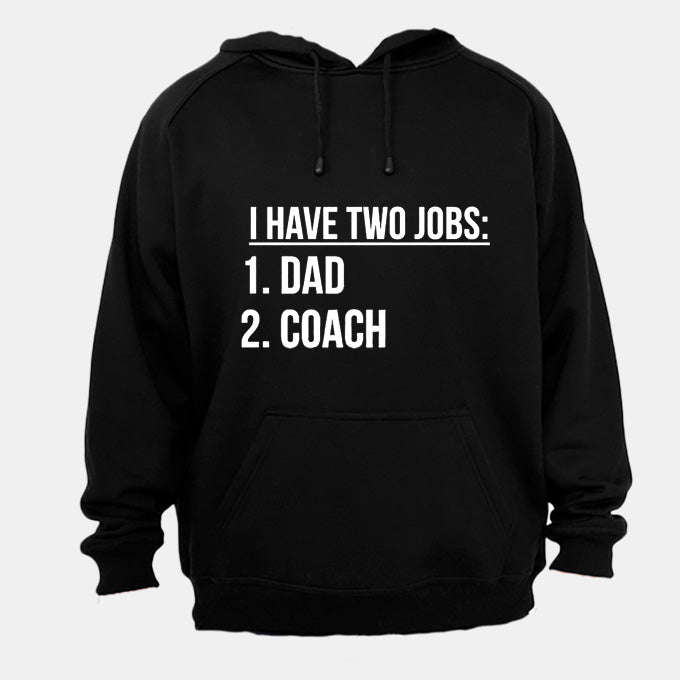 Dad and Coach - Hoodie
