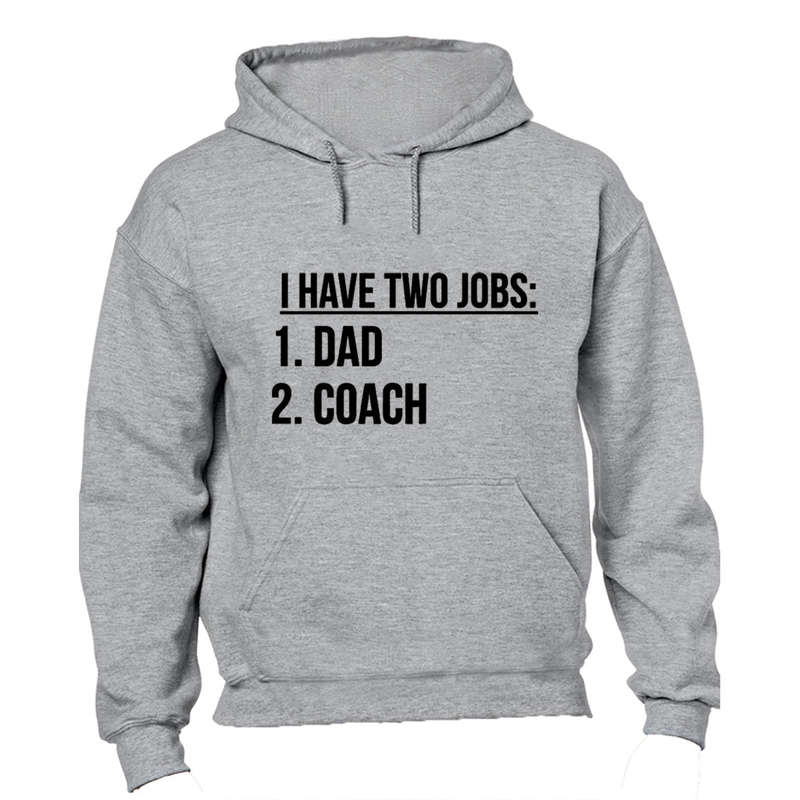 Dad and Coach - Hoodie