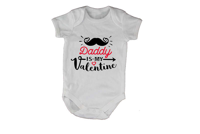 Daddy is my Valentine - Baby Grow