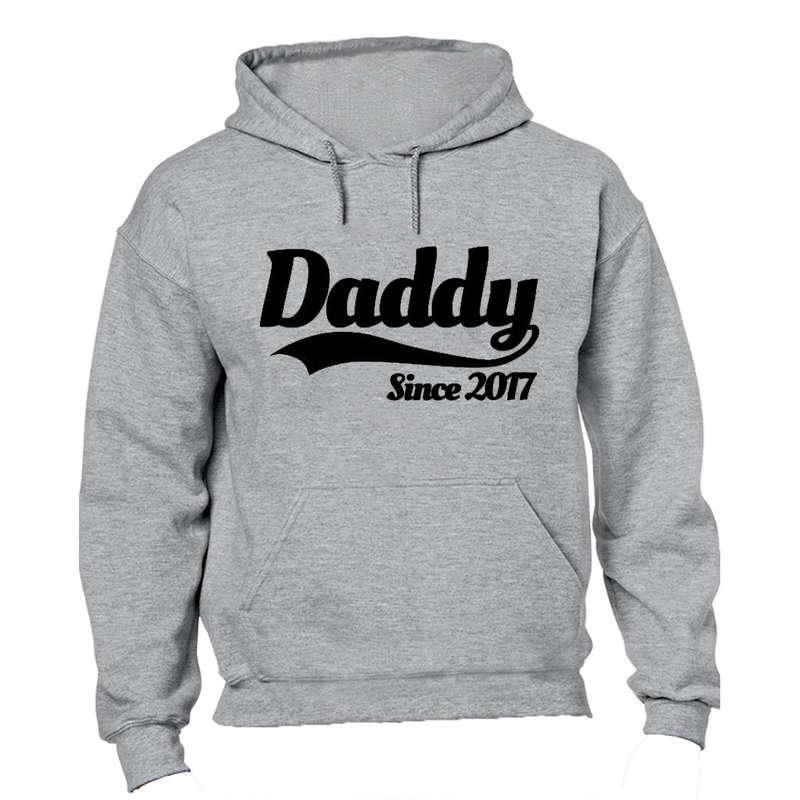 Daddy Since 2017 - Hoodie