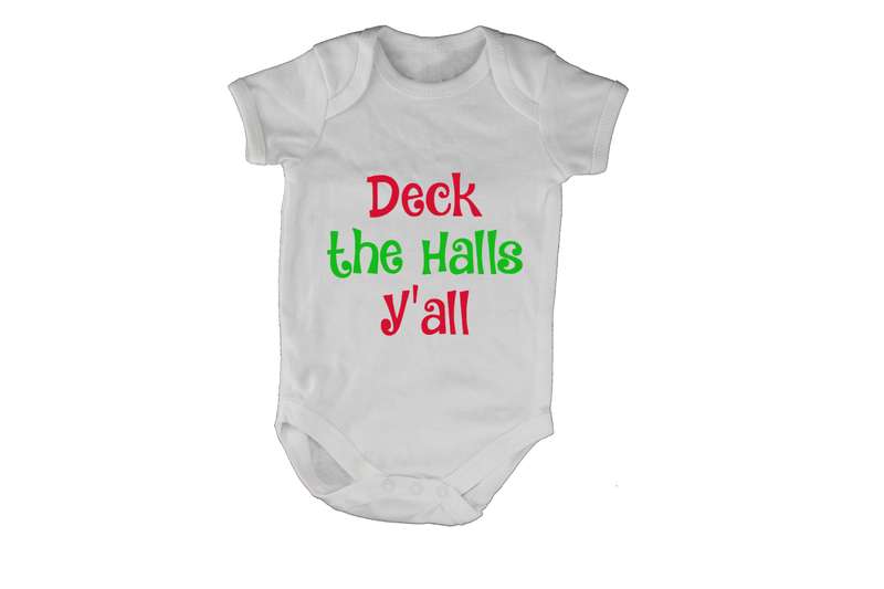 Deck the Halls Y'all! - Baby Grow