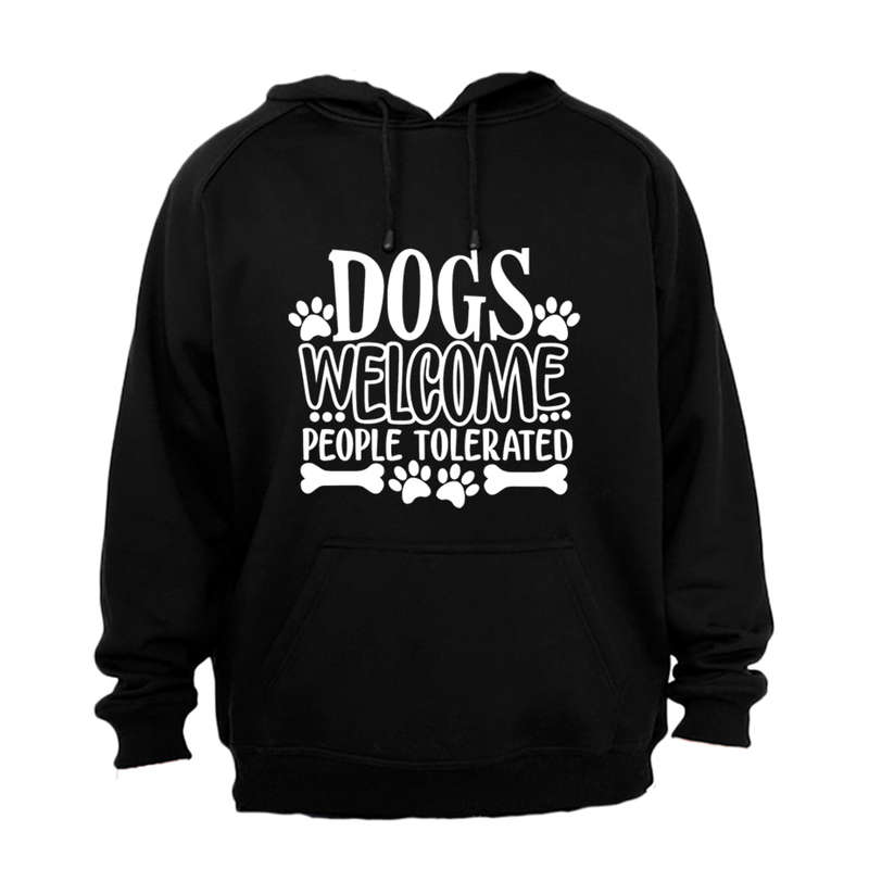 Dogs Welcome - Hoodie