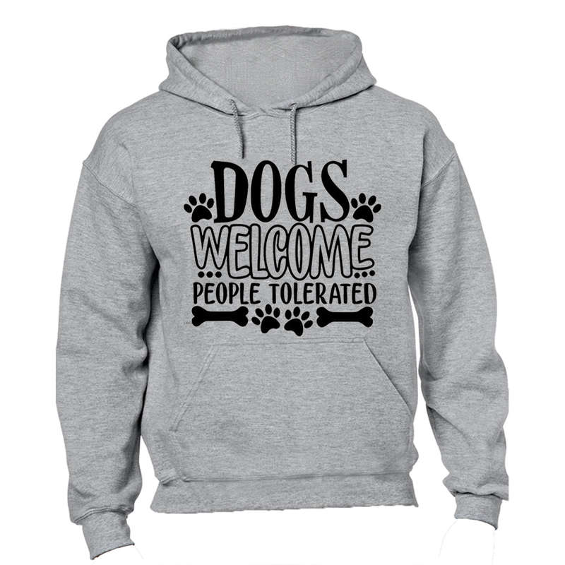 Dogs Welcome - Hoodie