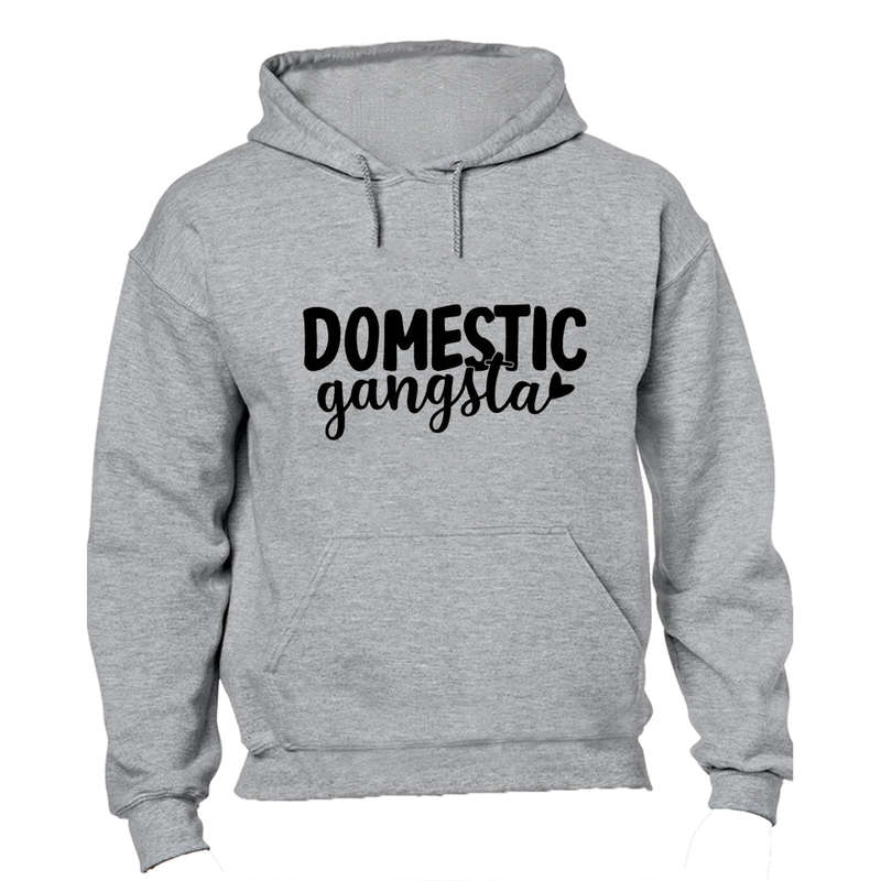 Domestic Gangsta - Hoodie