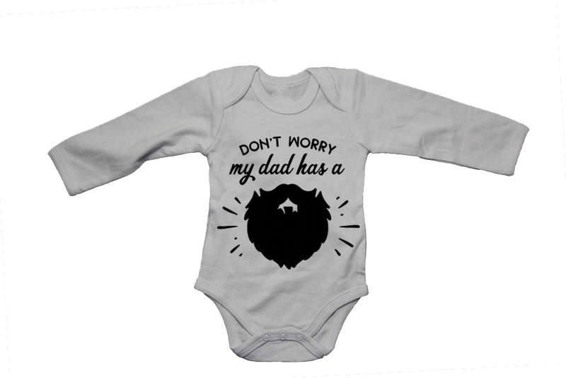Don't Worry - My Dad has a Beard - Baby Grow