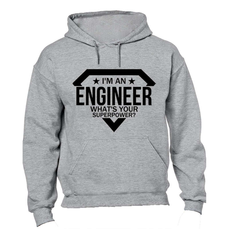 Engineer - Superpower - Hoodie