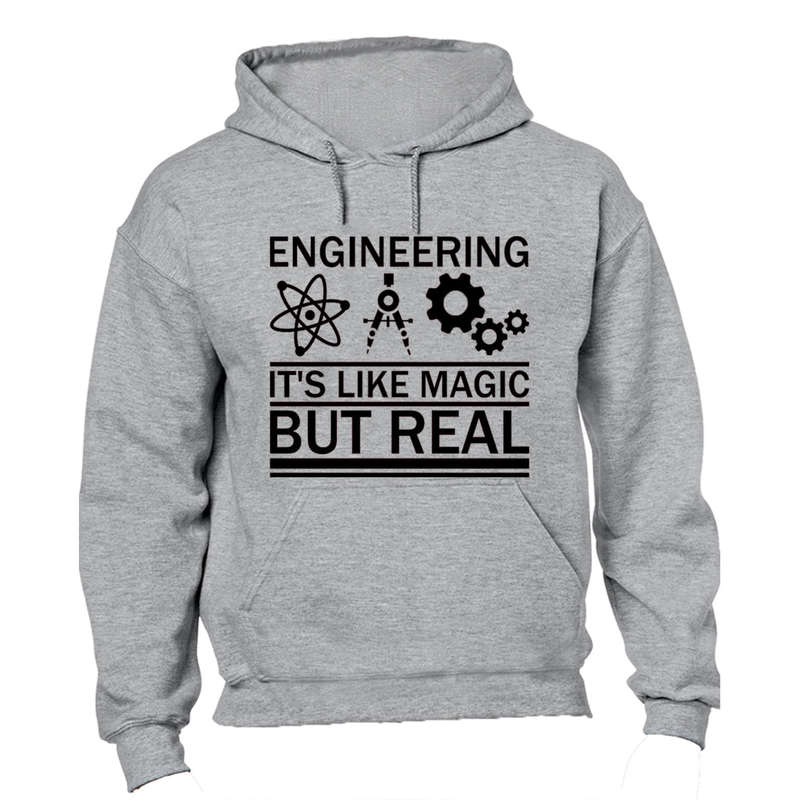 Engineering, It's Like Magic - Hoodie