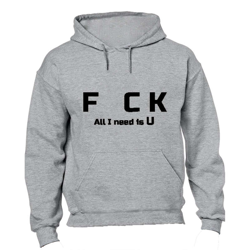 F.C.K - All I need is U - Hoodie