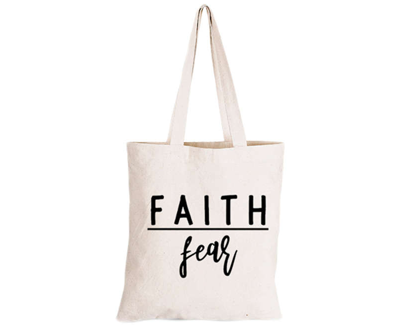Faith over Fear - Eco-Cotton Natural Fibre Bag