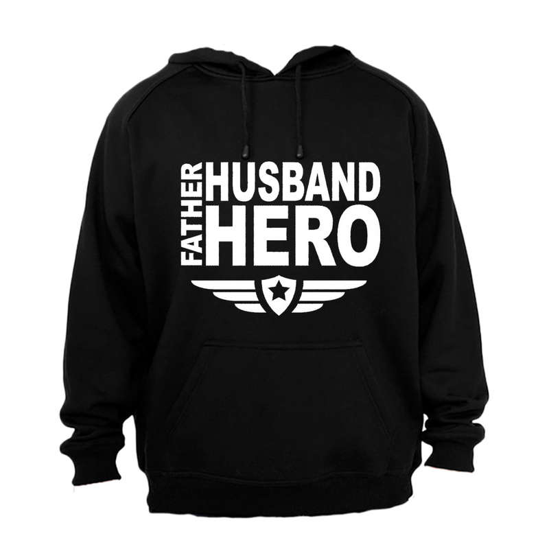 Father. Husband. Hero - Hoodie
