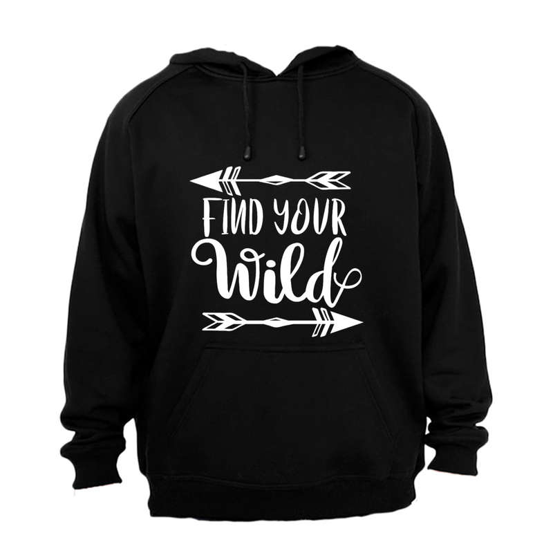 Find Your Wild - Hoodie