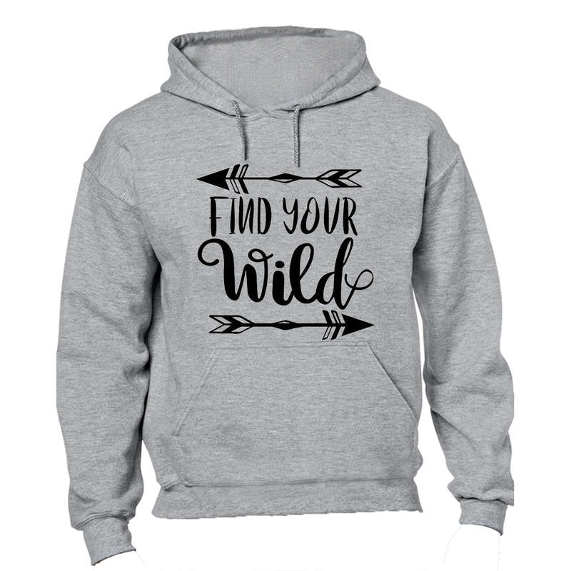 Find Your Wild - Hoodie