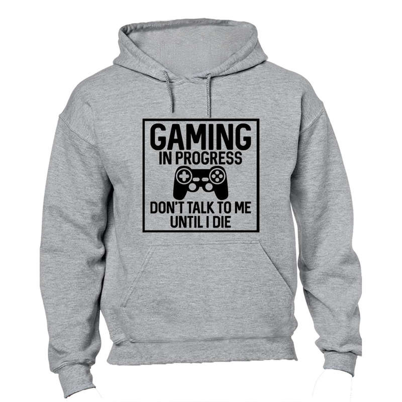Gaming in Progress - Hoodie