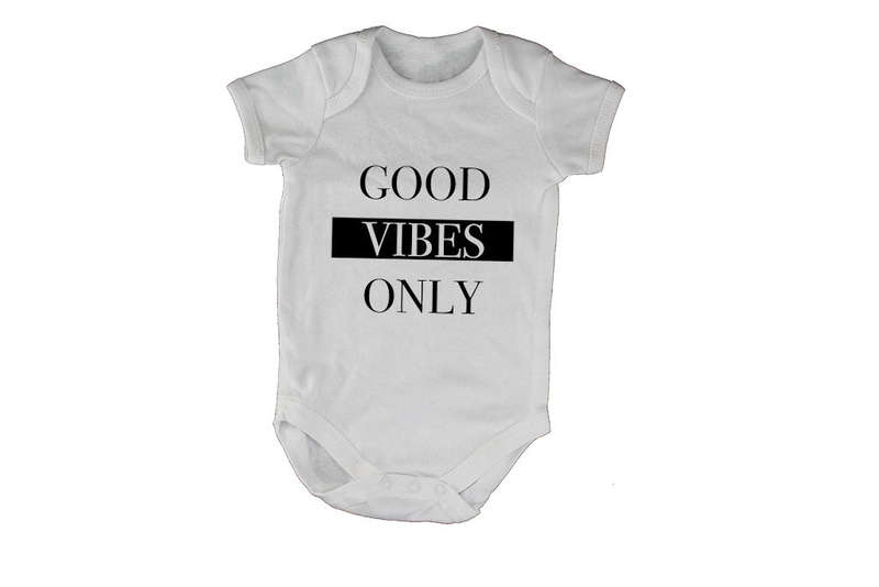 Good Vibes Only