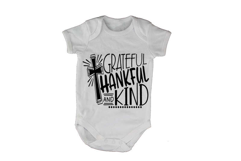 Grateful. Thankful. Kind. - Baby Grow