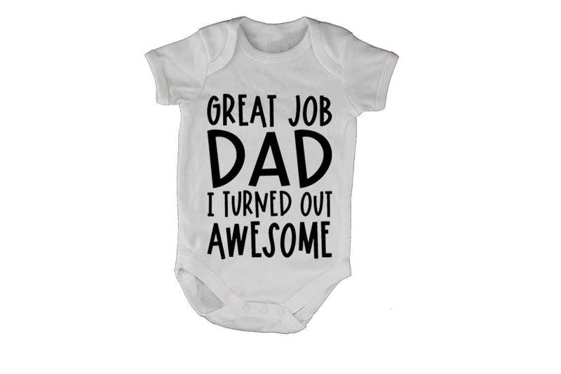 Great Job Dad! - Baby Grow