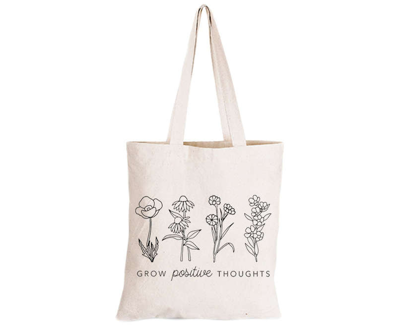 Grow Positive Thoughts - Eco-Cotton Natural Fibre Bag