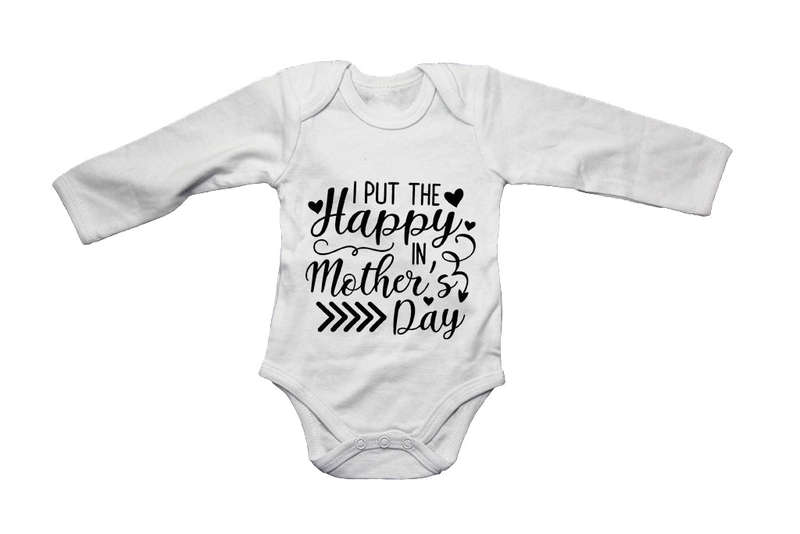 Put The HAPPY in Happy Mother's Day - Baby Grow
