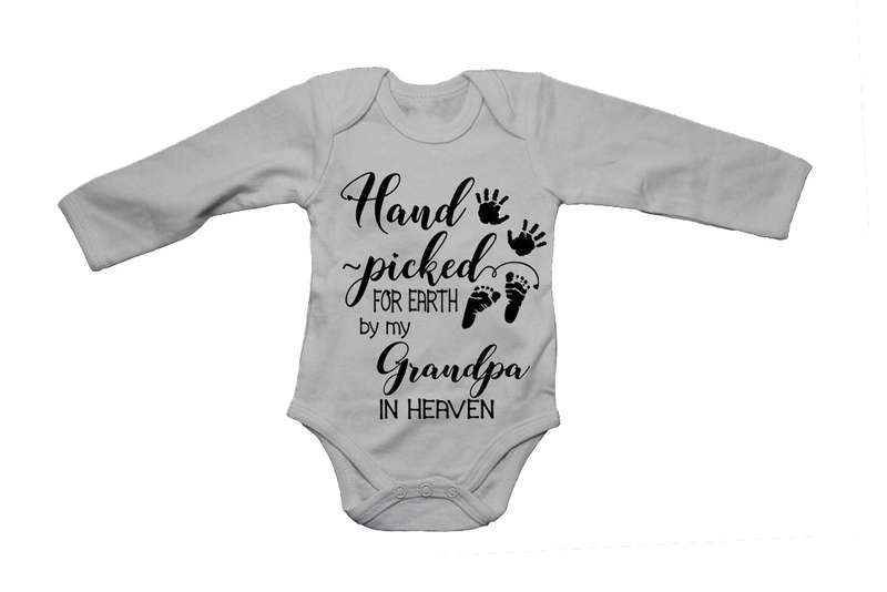 Hand Picked For Earth By My Grandpa in Heaven - Baby Grow