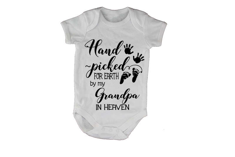 Hand Picked For Earth By My Grandpa in Heaven - Baby Grow