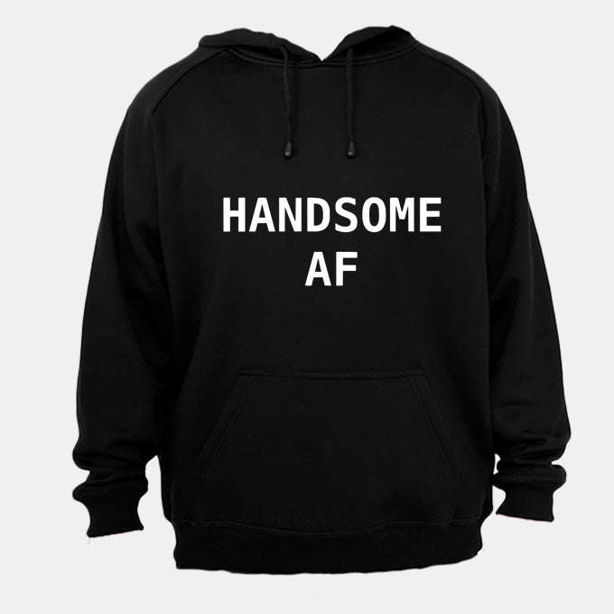Handsome AF - Hoodie
