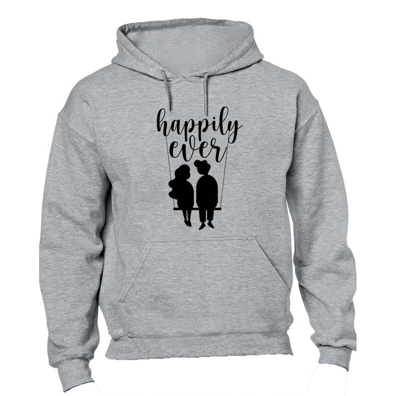 Happily Ever - Hoodie