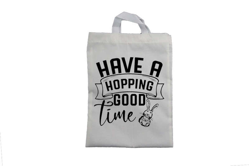 Have a Hopping Good Time - Easter Bag