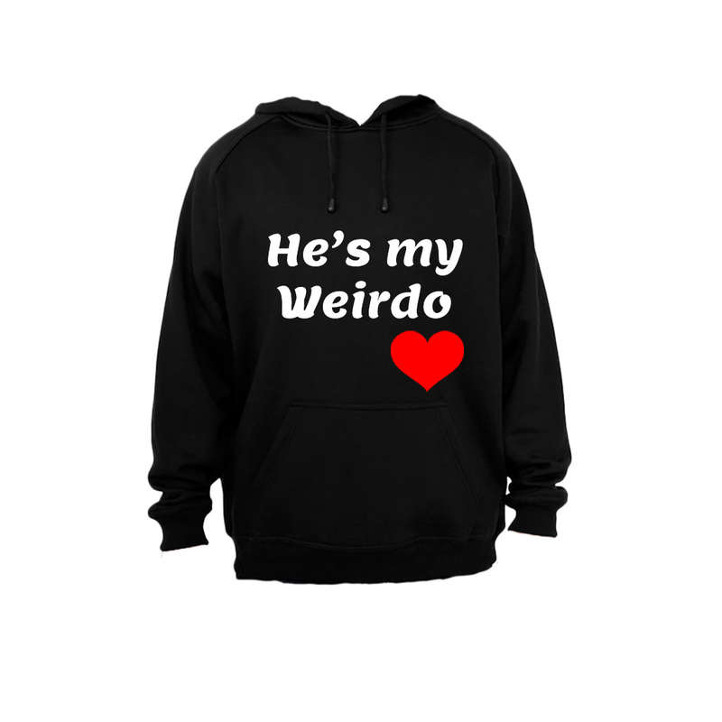 He's My Weirdo - Hoodie