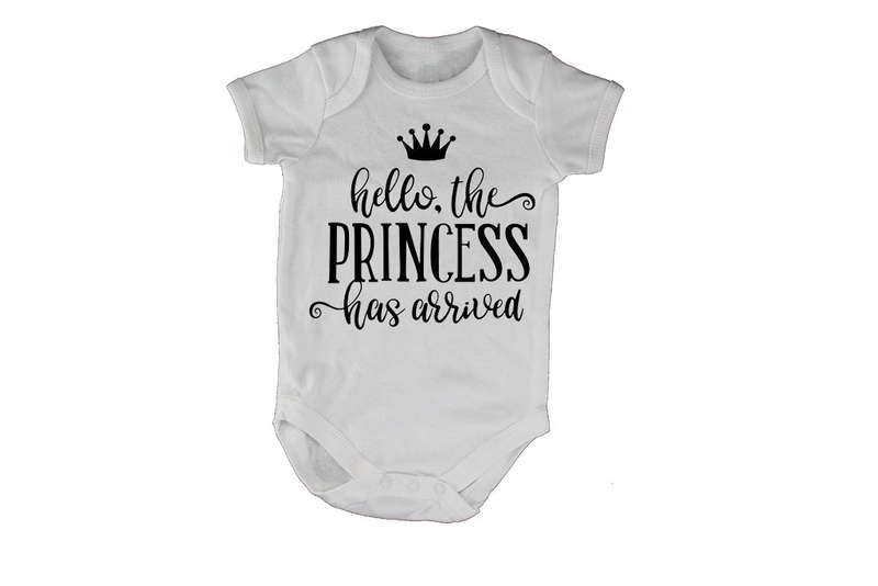 Hello, The Princess Has Arrived - Baby Grow