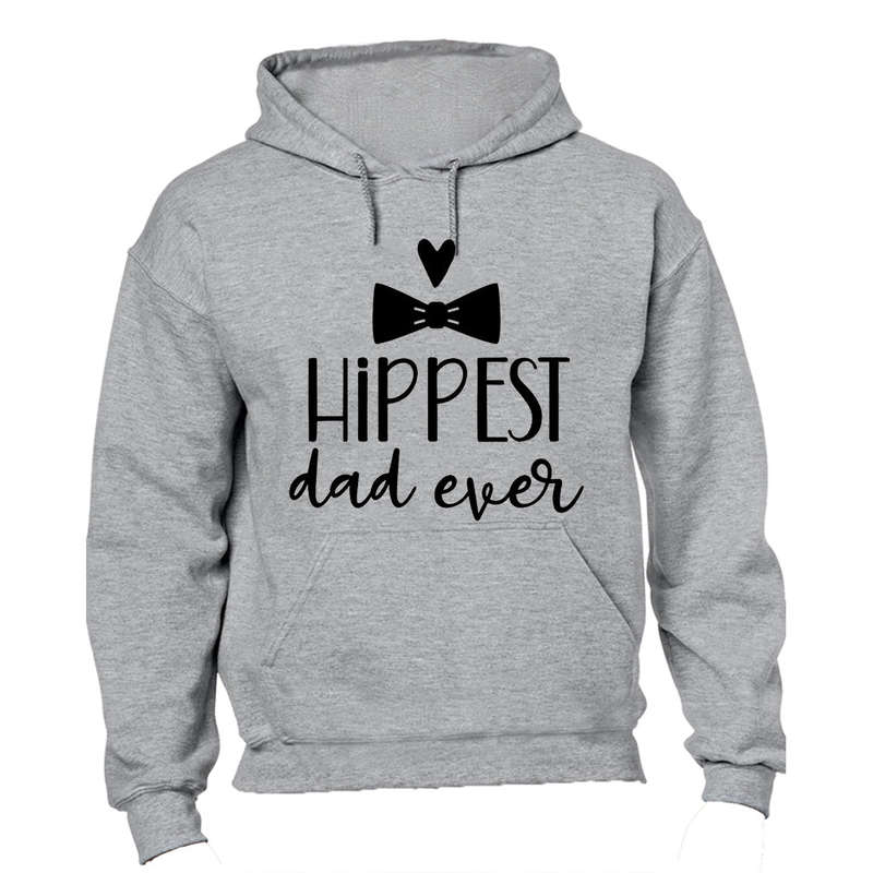 Hippest Dad Ever - Hoodie