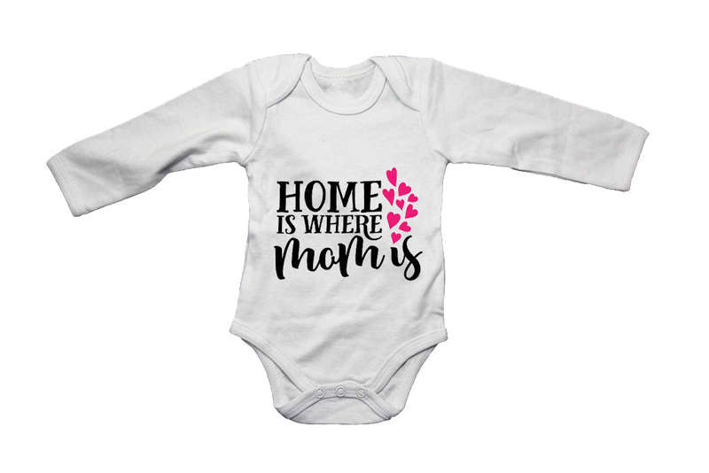 Home Is Where MOM Is - Baby Grow