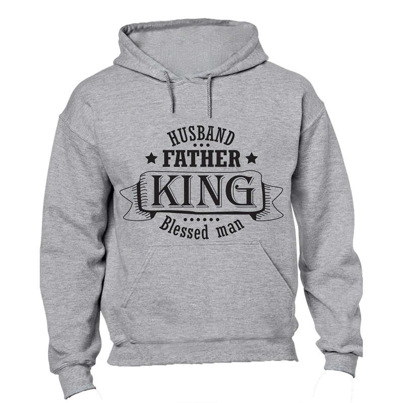 Husband - Father - King - Blessed Man - Hoodie
