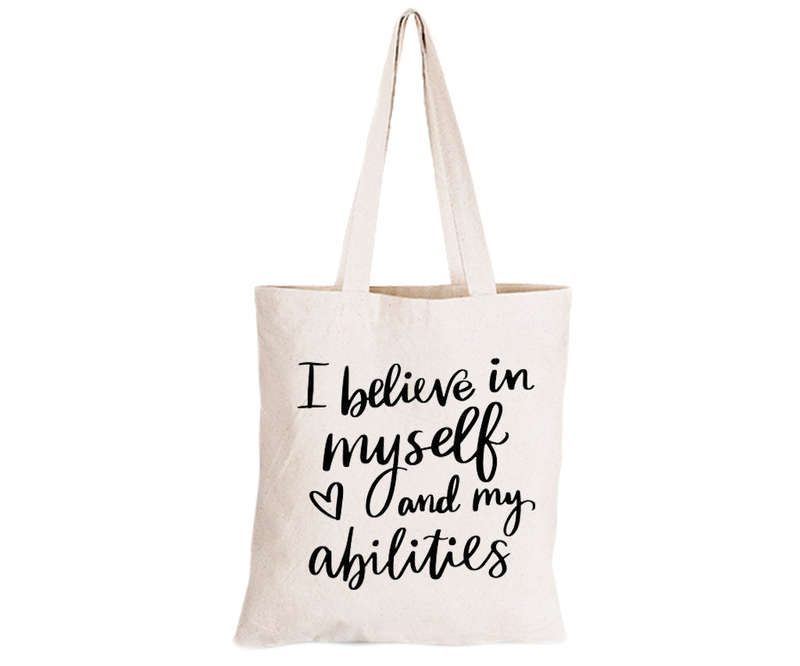 I Believe in Myself - Eco-Cotton Natural Fibre Bag