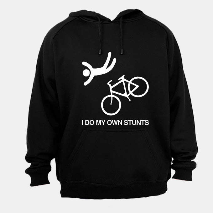 I Do My Own Stunts - Cycling! - Hoodie