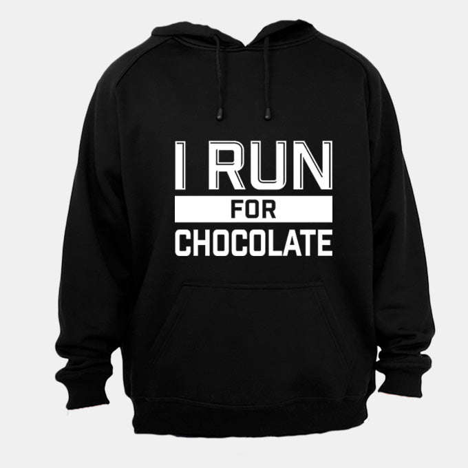 I Run For Chocolate - Hoodie