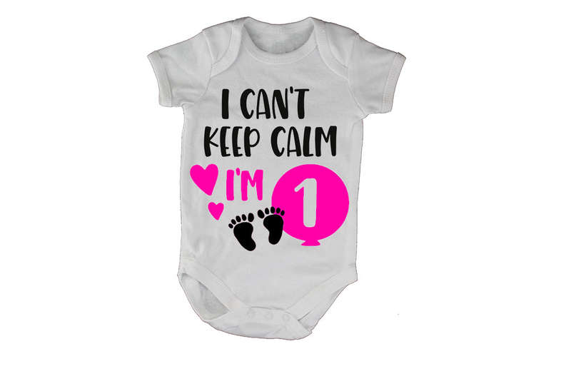 I Can't Keep Calm, I'm 1 - Pink - Baby Grow