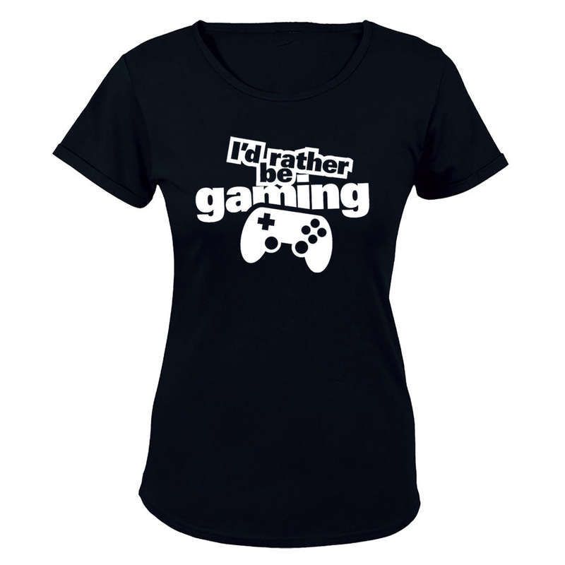 Id Rather Be Gaming - Ladies - T-Shirt
