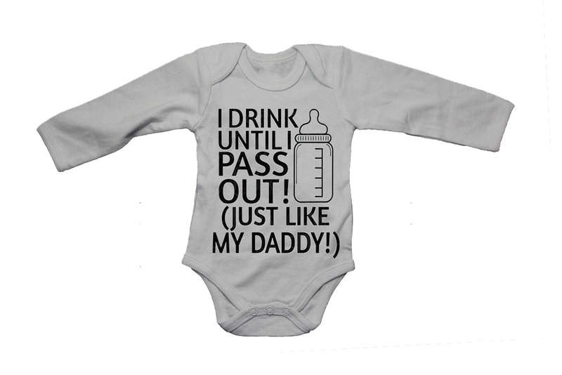 I Drink, Just Like My Daddy - Baby Grow