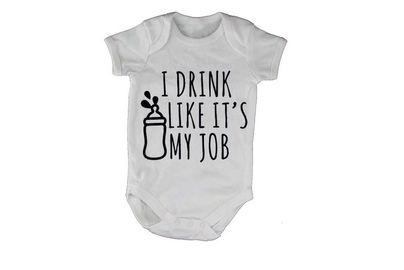 I Drink Like It's My Job - Baby Grow