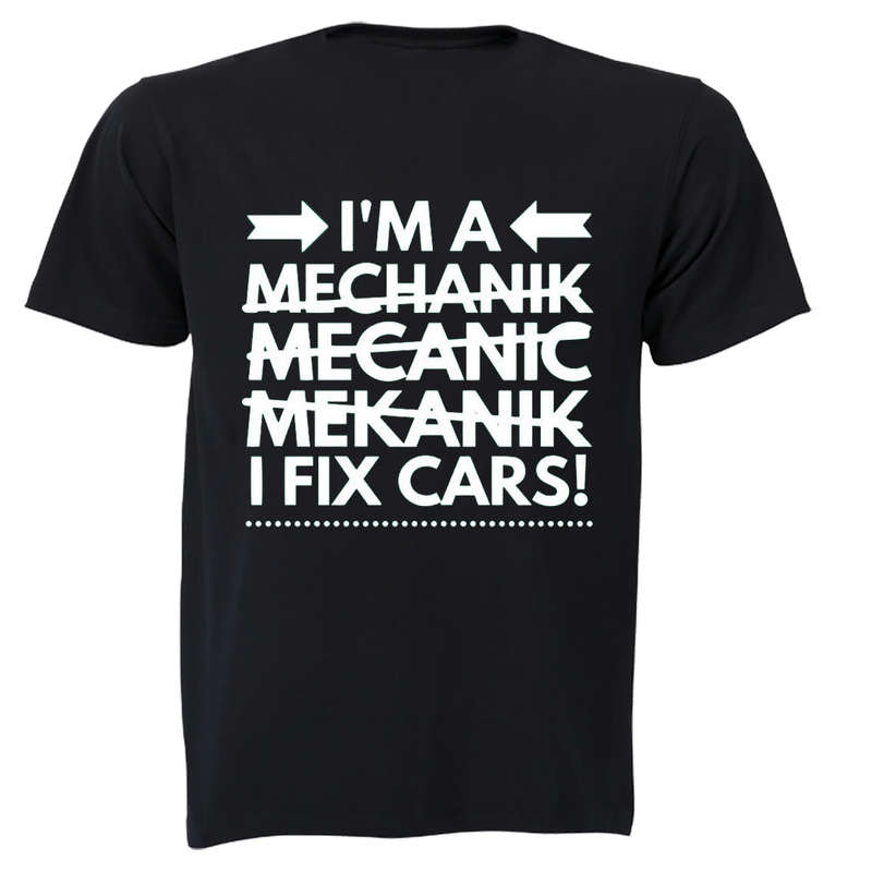 I Fix Cars - Adults - T-Shirt