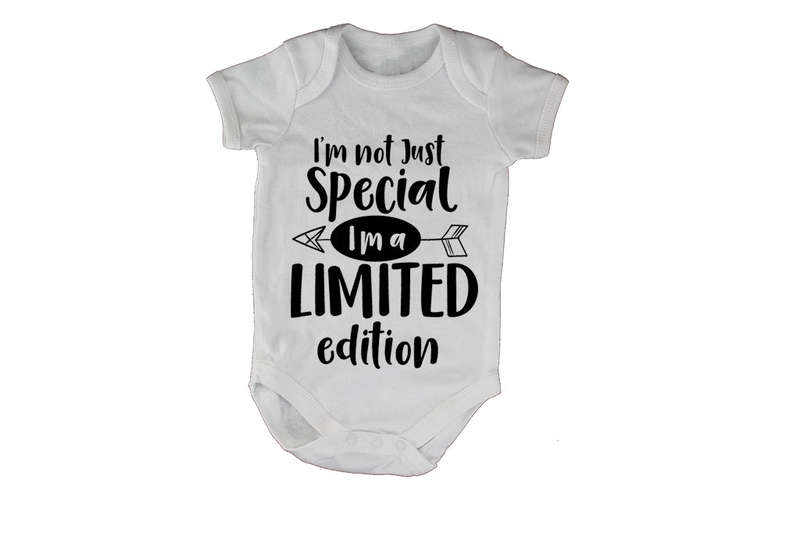 I'm not just Special - I'm a Limited Edition! - Baby Grow