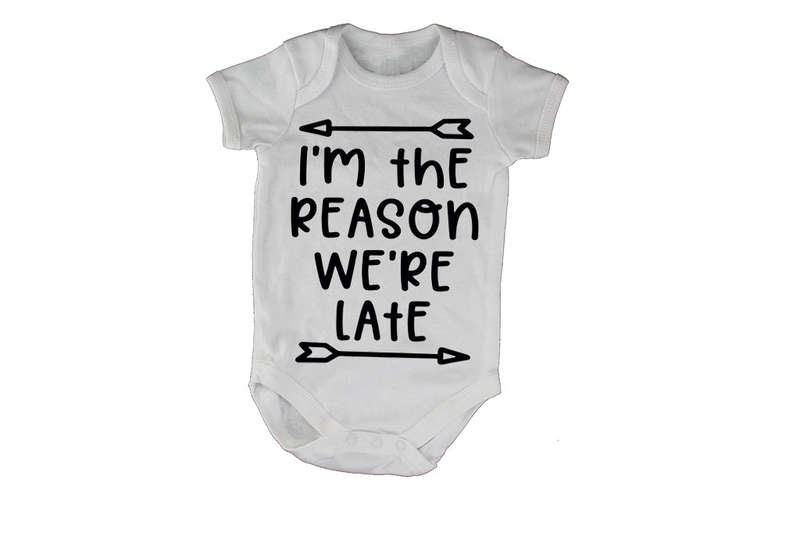 I'm The Reason We're Late - Baby Grow