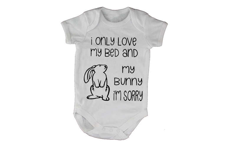 I Only Love My Bed & Bunny - Baby Grow