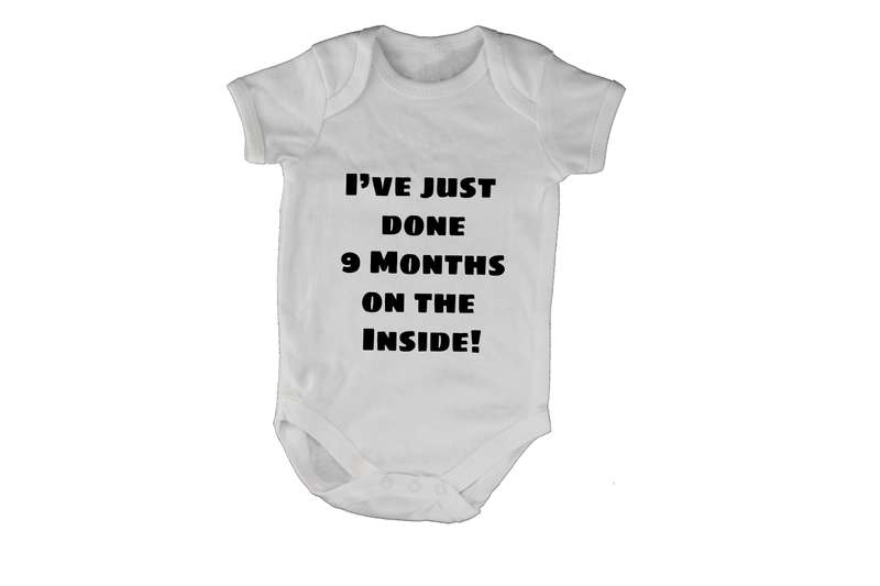 I've just done 9 months on the inside