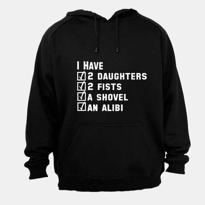 I Have An Alibi - Hoodie