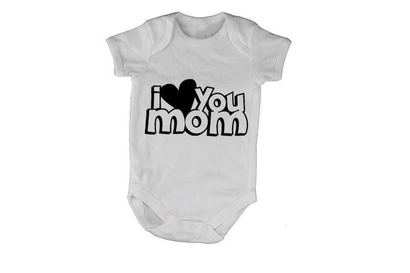 I Love You, Mom - Baby Grow